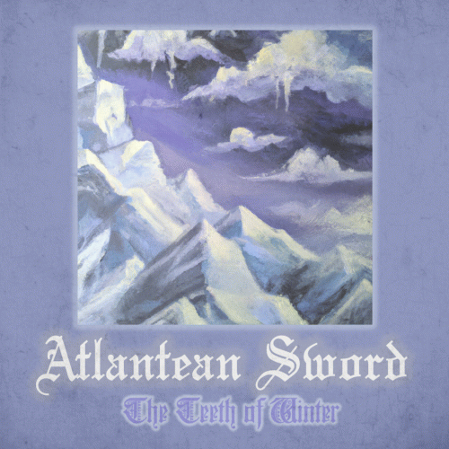 Atlantean Sword : The Teeth of Winter (Demo) MMXXIII